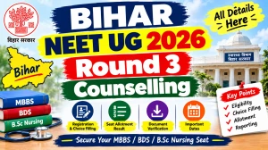 Bihar NEET UG Round 3 Counselling 2026 -  Check Registration Online @ bceceboard.bihar.gov.in