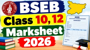 BSEB Class 10 & 12 Marksheet 2026 - Download on DigiLocker @ digilocker.gov.in