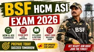 BSF HCM ASI Exam Date 2026 - Check Rescheduled Exam Date at rectt.bsf.gov.in