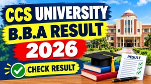 CCSU B.B.A NEP Result 2026 Out - Direct Link to Check 2nd Sem Result Online @ ccsuniversity.ac.in