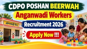 CDPO Poshan Beerwah Anganwadi Workers Recruitment 2026 - Apply Offline