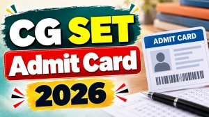 CG SET Admit Card 2026 Out - Download Hall Ticket at cgssb.cgstate.gov.in