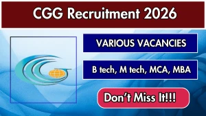 CGG Recruitment 2026 - Apply Online for Project Associate, Team Lead and More Posts CGG Recruitment 2026 - Apply Online for Project Associate, Team Lead and More Posts