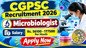CGPSC Microbiologist Recruitment 2026 - Apply Online