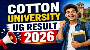 Cotton University UG Result 2026 Out - Direct Link to Check 4th Semester Result Online @ cottonuniversity.ac.in Cotton University UG Result 2026 Out - Direct Link to Check 4th Semester Result Online @ cottonuniversity.ac.in