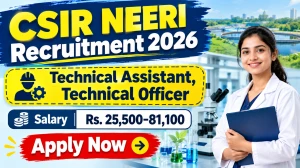 CSIR NEERI Recruitment 2026 - Apply Online for 13 Technical Assistant, Technical Officer Posts