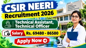 CSIR NEERI Recruitment 2026 - Apply Online for 13 Technical Assistant, Technical Officer Posts