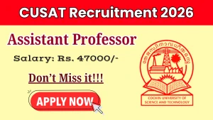 CUSAT Assistant Professor Recruitment 2026 - Apply Online