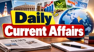Daily Current Affairs – 26 September 2026 Daily Current Affairs – 26 September 2026