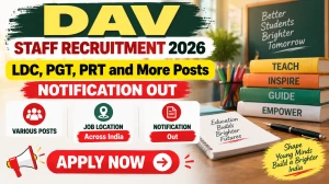 DAV Staff Recruitment 2026 Notification Out - Apply Online for LDC, PGT, PRT and More Posts