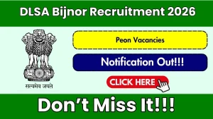 DLSA Bijnor Peon Recruitment 2026 - Apply Offline DLSA Bijnor Peon Recruitment 2026 - Apply Offline