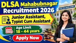 DLSA Mahabubnagar Recruitment 2026 - Apply Offline for Junior Assistant, Typist Cum Assistant Posts DLSA Mahabubnagar Recruitment 2026 - Apply Offline for Junior Assistant, Typist Cum Assistant Posts