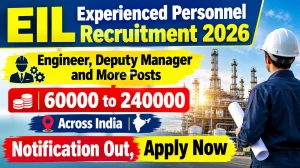 EIL Experienced Personnel Recruitment 2026 - Apply Online for 61 Engineer, Deputy Manager and More Posts