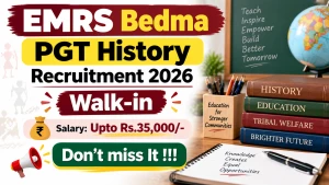EMRS Bedma PGT History Recruitment 2026 - Walkin