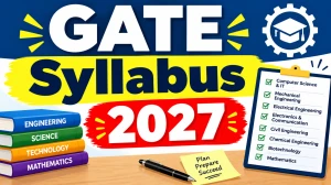GATE Syllabus 2027 Out - Direct Link to Download Branch-Wise Syllabus PDF Online @ gate2027.iitm.ac.in GATE Syllabus 2027 Out - Direct Link to Download Branch-Wise Syllabus PDF Online @ gate2027.iitm.ac.in