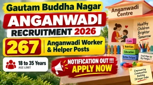 Gautam Buddha Nagar Anganwadi Recruitment 2026 - Apply Online for 267 Anganwadi Worker & Helper Posts Gautam Buddha Nagar Anganwadi Recruitment 2026 - Apply Online for 267 Anganwadi Worker & Helper Posts