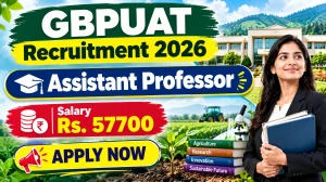 GBPUAT Assistant Professor Recruitment 2026 - Apply Offline for 63 Posts