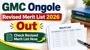 GMC Ongole Revised Merit List 2026 - Check Final Merit Lists for Attender, Junior Assistant, Typist DEO & Other Posts