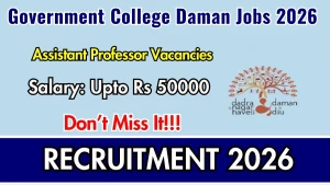Government College Daman Assistant Professor Recruitment 2026 - Apply Offline Government College Daman Assistant Professor Recruitment 2026 - Apply Offline