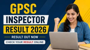 GPSC Inspector Result 2026 Out - Check Selection List at gpsc.gujarat.gov.in GPSC Inspector Result 2026 Out - Check Selection List at gpsc.gujarat.gov.in