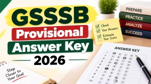GSSSB Provisional Answer Key 2026 - Download Answer Key cum Response Sheet & Raise Objection GSSSB Provisional Answer Key 2026 - Download Answer Key cum Response Sheet & Raise Objection