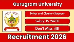 Gurugram University Recruitment 2026 - Walkin for Driver and Cleaner/Sweeper Posts Gurugram University Recruitment 2026 - Walkin for Driver and Cleaner/Sweeper Posts