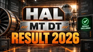 HAL MT & DT Result 2026 Out - Check Management Trainee & Design Trainee Scorecard HAL MT & DT Result 2026 Out - Check Management Trainee & Design Trainee Scorecard