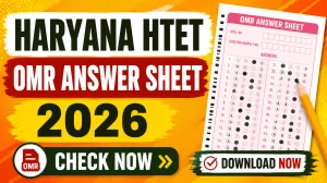 Haryana HTET OMR Answer Sheet 2026 Out - Download OMR Sheet