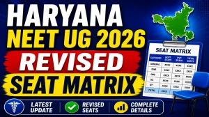 Haryana NEET UG 2026 Revised Seat Matrix Out - Check MBBS & BDS Category-Wise Seats @ dmer.haryana.gov.in Haryana NEET UG 2026 Revised Seat Matrix Out - Check MBBS & BDS Category-Wise Seats @ dmer.haryana.gov.in