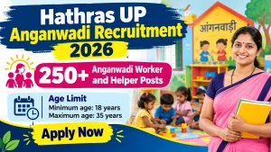 Hathras UP Anganwadi Recruitment 2026 - Apply Online for 252 Anganwadi Worker and Helper Posts