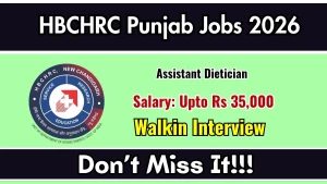 HBCHRC Punjab Assistant Dietician Recruitment 2026 - Walkin