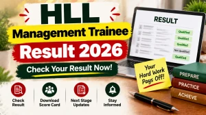 HLL Management Trainee Result 2026 Out - Check CBT Scorecard at hllmt.cbtexam.in HLL Management Trainee Result 2026 Out - Check CBT Scorecard at hllmt.cbtexam.in