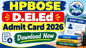 HPBOSE D.El.Ed Admit Card 2026 Out - Download Online at hpbose.org