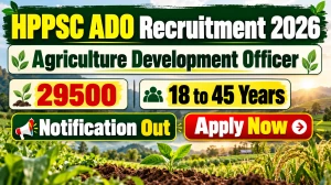 HPPSC ADO Recruitment 2026 - Apply Online for 23 Agriculture Development Officer Posts HPPSC ADO Recruitment 2026 - Apply Online for 23 Agriculture Development Officer Posts