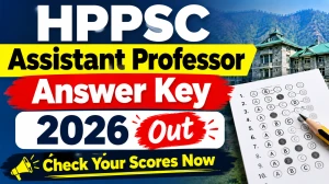 HPPSC Assistant Professor Provisional Answer Key 2026 Out - Check Revised Paper 1 PDF at hppsc.hp.gov.in HPPSC Assistant Professor Provisional Answer Key 2026 Out - Check Revised Paper 1 PDF at hppsc.hp.gov.in