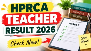 HPRCA Teacher Result 2026 - Check Drawing & Fine Arts Result at hprca.hp.gov.in