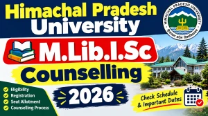 HPU M.Lib.I.Sc Admission Counselling 2026-27 - Direct Link to Check Notice Online @ hpuniv.ac.in
