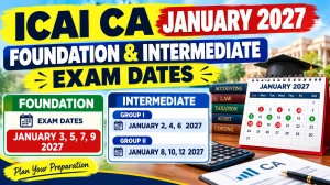 ICAI CA January 2027 Foundation & Intermediate Exam Dates Out - Download Full Schedule Online at icai.org ICAI CA January 2027 Foundation & Intermediate Exam Dates Out - Download Full Schedule Online at icai.org