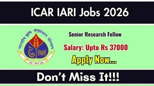 ICAR IARI Senior Research Fellow Recruitment 2026 - Apply Online