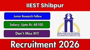 IIEST Shibpur Junior Research Fellow Recruitment 2026 - Apply Online