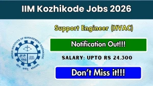 IIM Kozhikode Support Engineer Recruitment 2026 - Apply Online IIM Kozhikode Support Engineer Recruitment 2026 - Apply Online