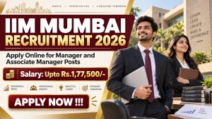 IIM Mumbai Recruitment 2026 - Apply Online for Manager and Associate Manager Posts