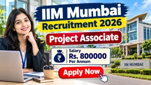 IIM Mumbai Project Associate Recruitment 2026 - Apply Online