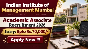 IIM Mumbai Academic Associate Recruitment 2026 - Apply Online for 15 Posts IIM Mumbai Academic Associate Recruitment 2026 - Apply Online for 15 Posts