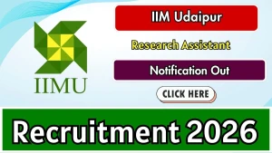 IIM Udaipur Research Assistant Recruitment 2026 - Apply Online