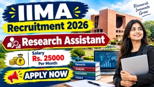 IIMA Research Assistant Recruitment 2026 - Apply Online
