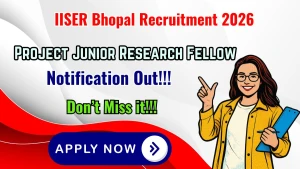 IISER Bhopal Project Junior Research Fellow Recruitment 2026 - Apply Online