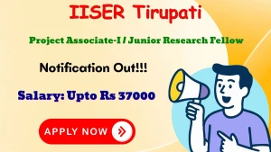 IISER Tirupati Project Associate-I / Junior Research Fellow Recruitment 2026 - Apply Online IISER Tirupati Project Associate-I / Junior Research Fellow Recruitment 2026 - Apply Online