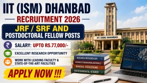 IIT (ISM) Dhanbad Recruitment 2026 - Apply Online for JRF/SRF and Postdoctoral Fellow Posts