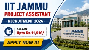IIT Jammu Project Assistant Recruitment 2026 - Apply Online IIT Jammu Project Assistant Recruitment 2026 - Apply Online